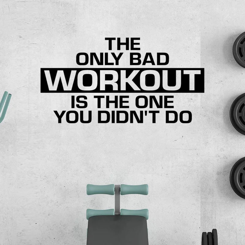 The Only Bad Workout Is The One Gym Zitate Wandaufkleber Vinyl Home Gym Motivation Fitness Center Soyunma Room Aufkleber Wandbild Q056